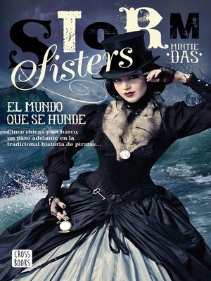 cover image of Storm Sisters 1. El mundo que se hunde